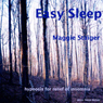Easy Sleep: Hypnosis for Relief of Insomnia