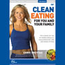 Clean Eating for You and Your Family (Live)