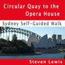 Opera House & Botanic Gardens, Sydney, Self-Guided Audio Walk