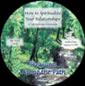 How to Spiritualize Your Relationships: Treasures Along the Path