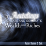 The Anointings to Create and Generate Wealth: Releasing Your Supernatural Potential