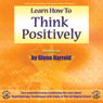 Learn How to Think Positively