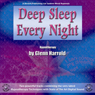 Deep Sleep Every Night