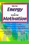 Raise Your Energy & Increase Your Motivation