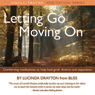 Letting Go, Moving On