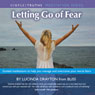 Letting Go of Fear: Simple Truths