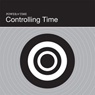 Power of Time: Controlling Time