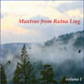 Mantras from Ratna Ling, Volume 1