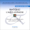 Pratiquez l'auto-hypnose