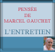 Pense de Marcel Gauchet: Philosophie de la dmocratie. Ecriture de l'histoire