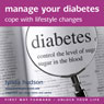 Manage your Diabetes: Cope with Lifestyle Changes