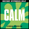 Calm: Help for people in a hurry!
