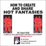 How to Create and Share Hot Fantasies