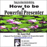 How You Can Be a Powerful Presenter (Hypnosis)