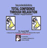 Total Confidence Through Relaxation (Hypnosis)