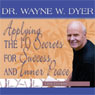 Applying the 10 Secrets for Success and Inner Peace