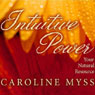 Intuitive Power: Your Natural Resource