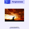 Forgiveness: Let Go of the Pain Others Have Caused and Feel Free Today