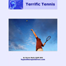 Terrific Tennis: Stay Focused and Play Every Game to the Best of Your Ability