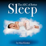 The ABC of Better Sleep: With Max Kirsten