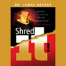 Shred it! The Series: The Creditors Are Coming and I'm Paid in Full