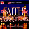 Faith That Conquers: Two-Part Series