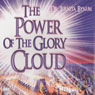 The Power of the Glory Cloud