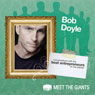 Bob Doyle - The REAL Law of Attraction: Conversations With The Best Entrepreneurs On The Planet