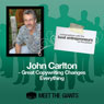 John Carlton - Great Copywriting Changes Everything: Converstions with the Best Entrepreneurs on the Planet