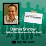 Darren Shirlaw - Selling Your Business for Big Profit: Conversations with the Best Entrepreneurs on the Planet