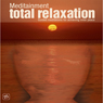 Total Relaxation: Guided Meditations for Achieving Inner Peace