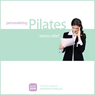 Personalizing Pilates: Stress Relief