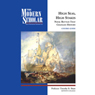 The Modern Scholar: High Seas, High Stakes: Naval Battles That Changed History