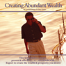 Creating Abundant Wealth