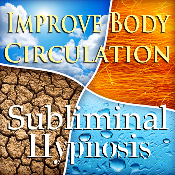 Improve Body Circulation Subliminal Affirmations: Release Negative Energy, Feel Good, Solfeggio Tones, Binaural Beats, Self Help Meditation