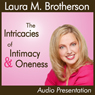 The Intricacies of Intimacy and Oneness in Marriage