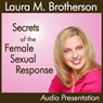 Secrets of the Female Sexual Response