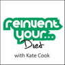 Re-Invent Your Diet