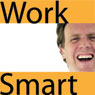 Worksmart: Work Smarter Not Harder