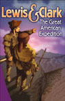 Lewis and Clark: The Great American Expedition