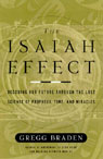 The Isaiah Effect: Decoding the Lost Science of Prayer and Prophecy