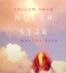 Follow Your North Star