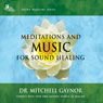 Meditations & Music for Sound Healing