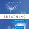 Breathing: A Beginner's Guide to Increased Health and Vitality
