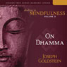 Abiding in Mindfulness, Vol. 3: On Dhamma