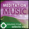 Sounds True Selects: Meditation Music, Vol. I