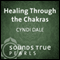 Healing Through the Chakras: Essential Principles on the Journey of Well- Being