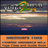 Beginners Yoga Flowing Sequence No.2.: Yoga Class and Guide Book.