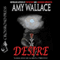 Desire (Unabridged) audio book by Amy Wallace