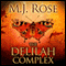 The Delilah Complex (Unabridged) audio book by M. J. Rose